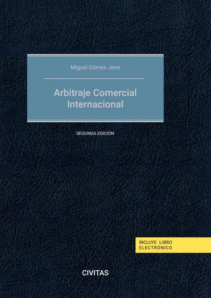 Arbitraje comercial internacional (Papel + e-book)