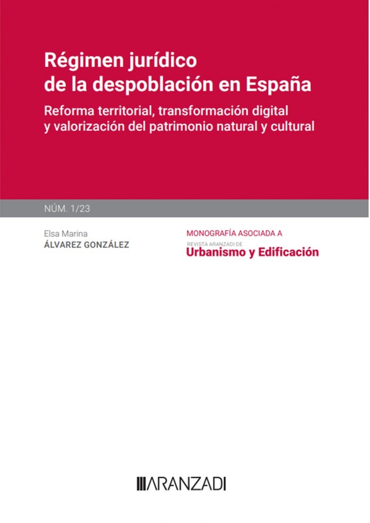 Régimen jurídico de la despoblación en España