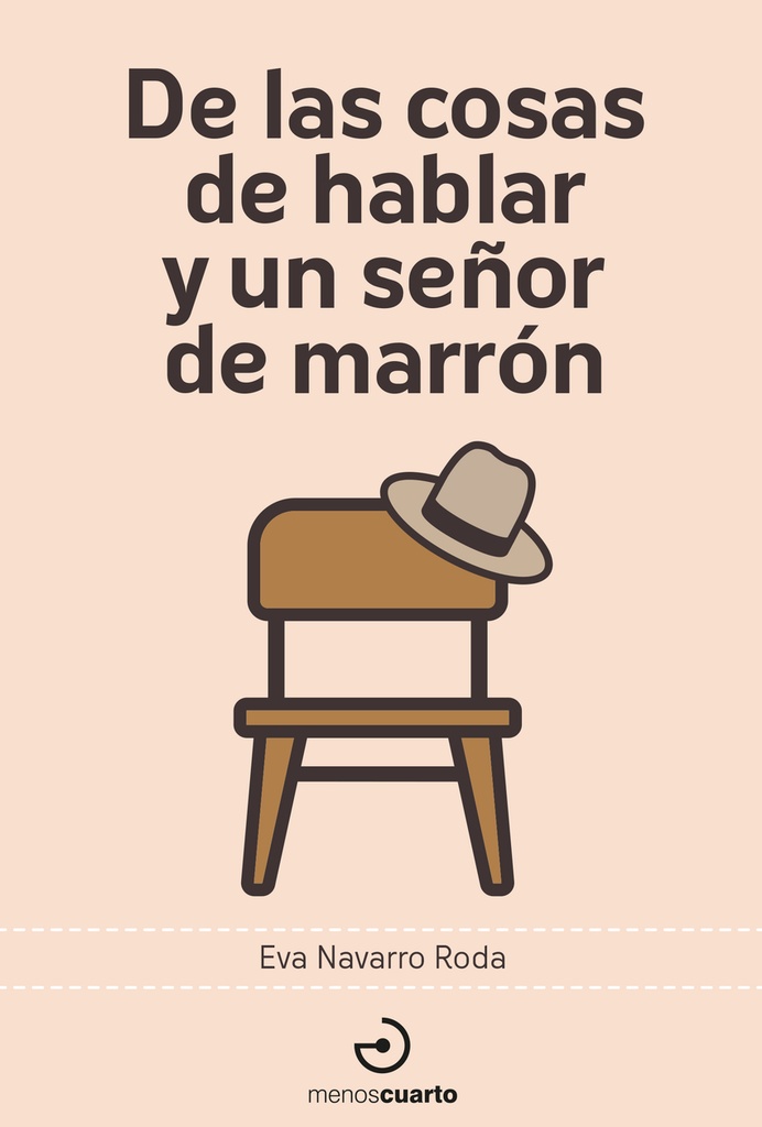 De las cosas de hablar y un señor de marrón