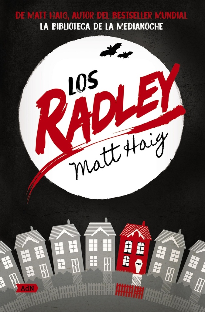 Los Radley (AdN)