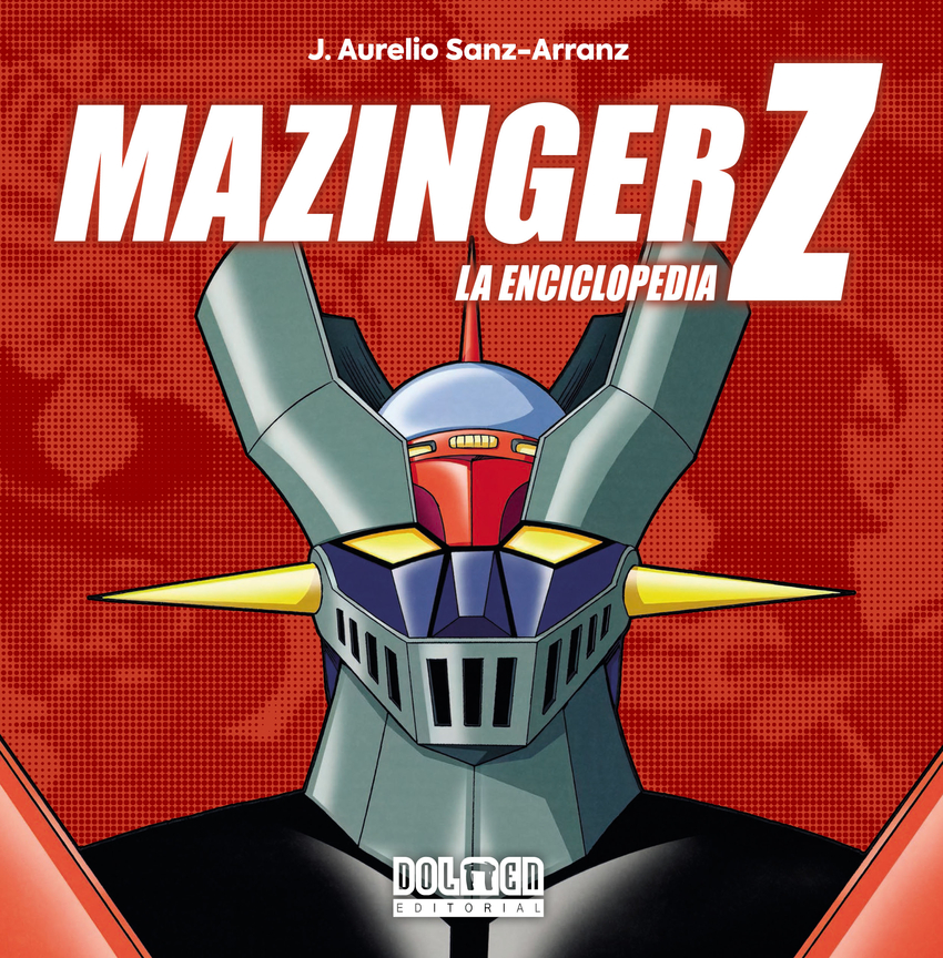 MAZINGER Z. La enciclopedia