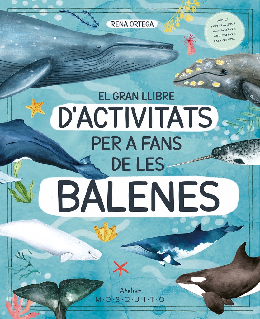 El gran llibre d´activitats per a fans de les balenes