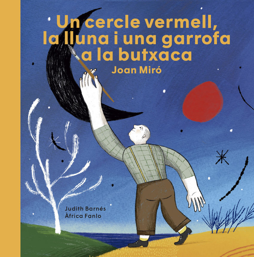 Joan Miró. Un cercle vermell, la lluna i una garrofa a la butxaca