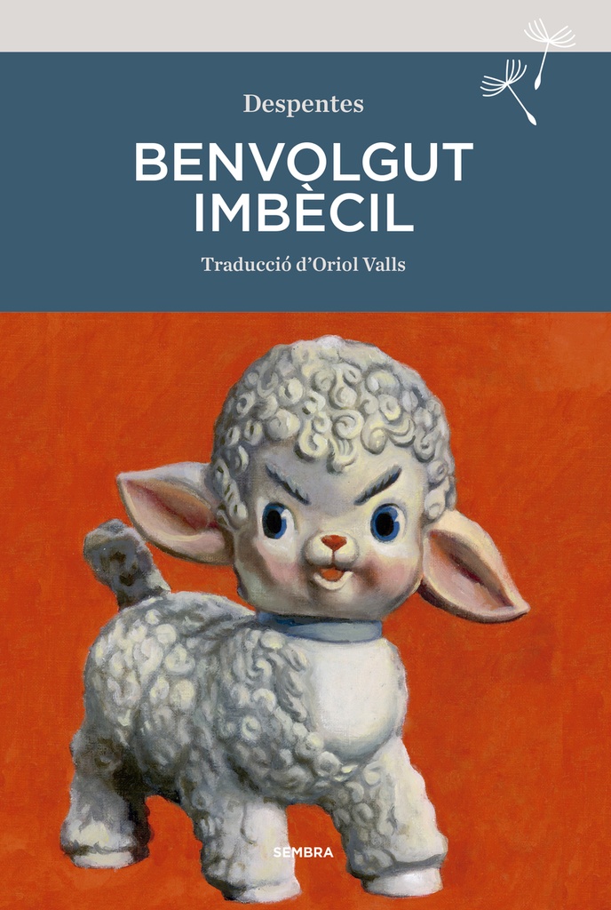 Benvolgut imbècil