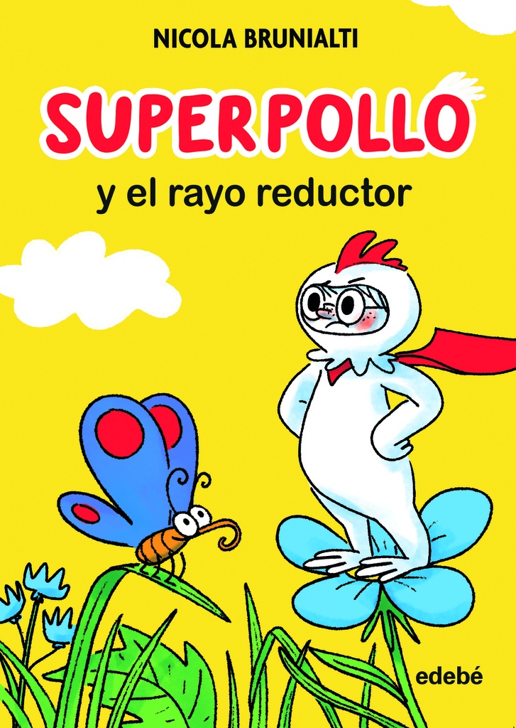 Superpollo y el rayo reductor