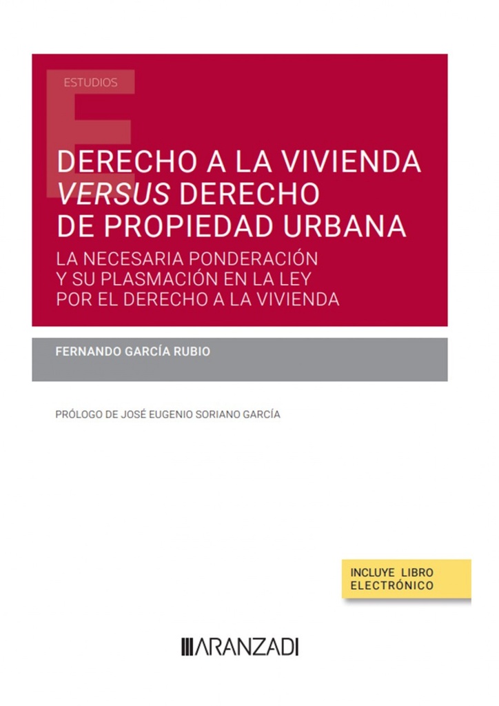 Derecho a la vivienda versus derecho de propiedad urbana (Papel +