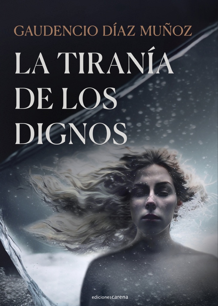 La tiranía de los dignos