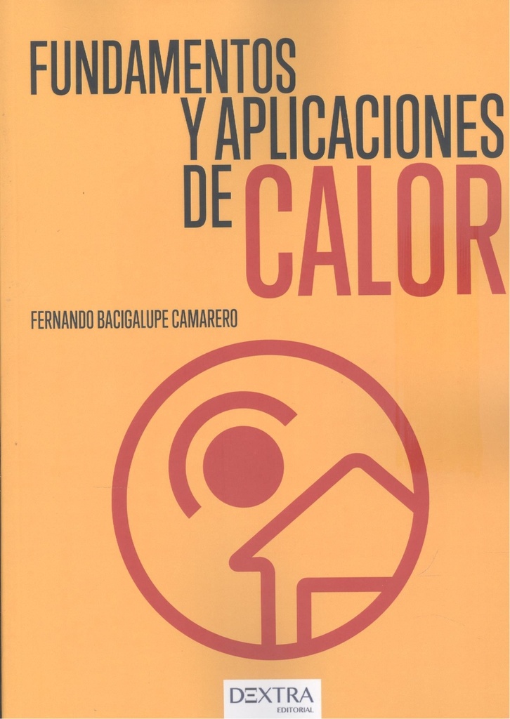 FUNDAMENTOS Y APLICACIONES DE CALOR