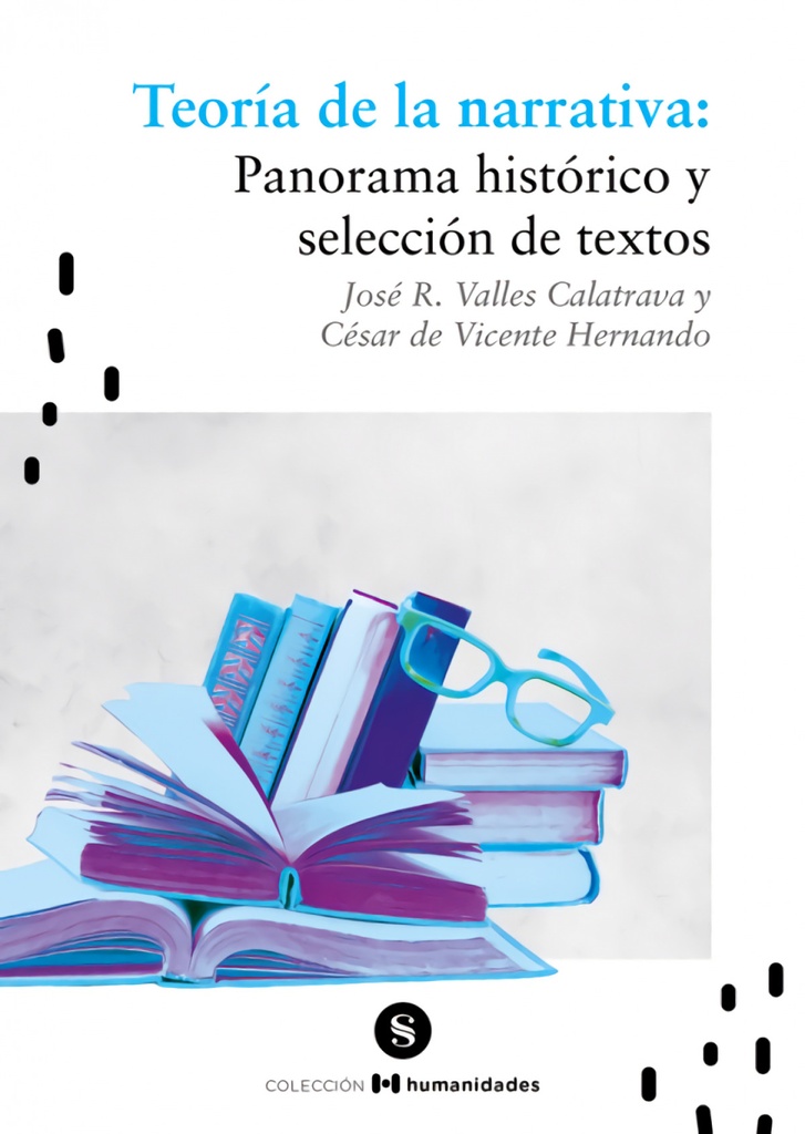 Teoría de la narrativa: Panorama histórico y selección de textos