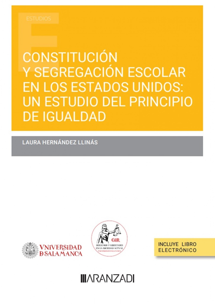 Constitución y segregación escolar en los Estados Unidos. Un estu