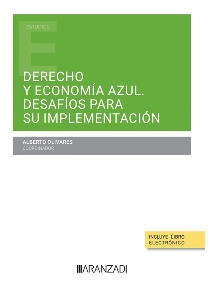 Derecho y Economía Azul. Desafíos para su implementación (Papel +