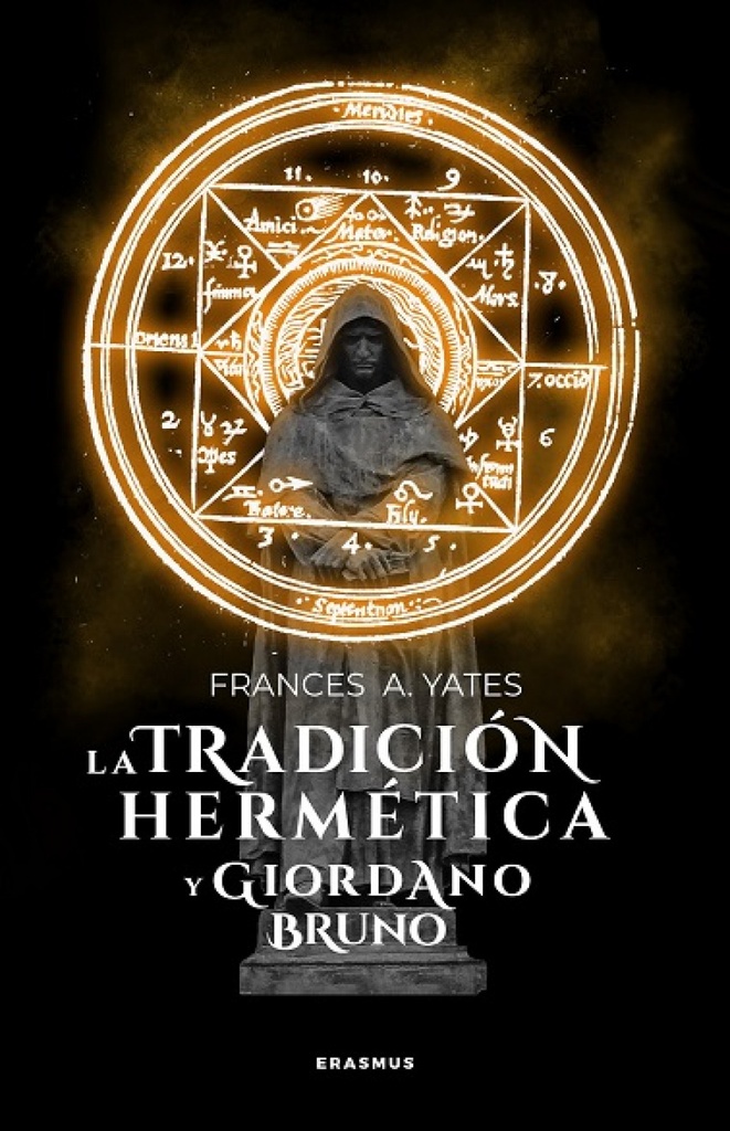 TRADICIÓN HERMÉTICA Y GIORDANO BRUNO, LA