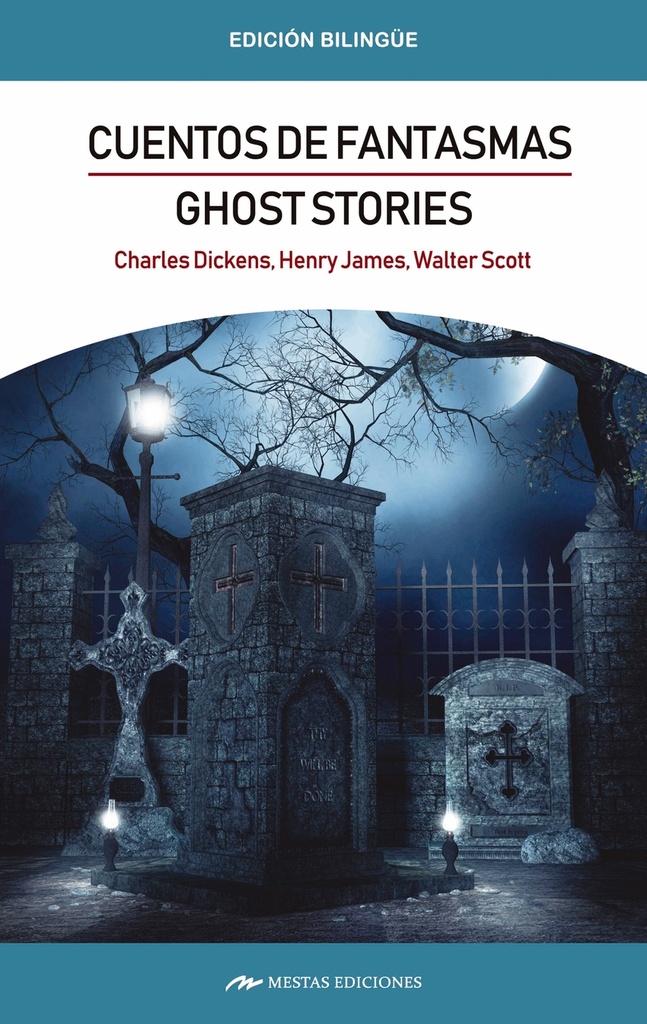 Ghost stories/Cuentos de fantasmas