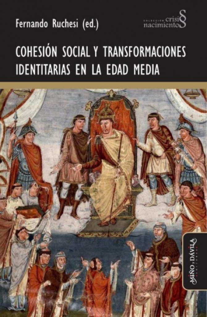 Cohesión social y transformaciones identitarias en la Edad Media