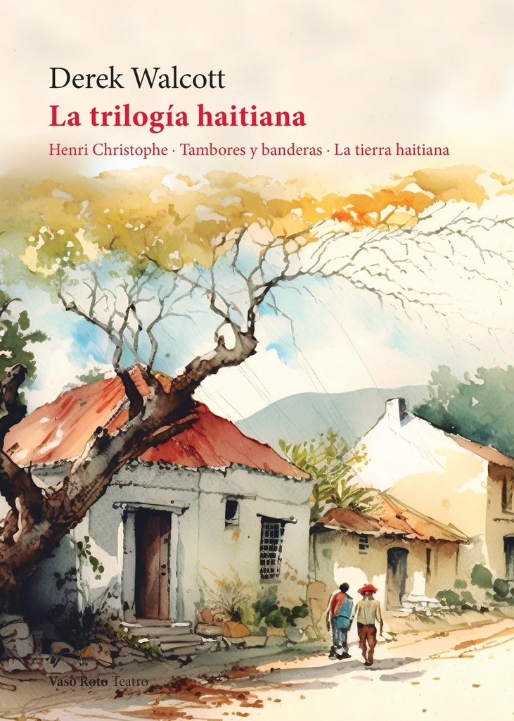 La trilogía haitiana