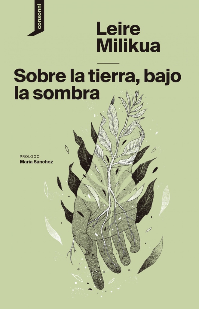 Sobre la tierra, bajo la sombra