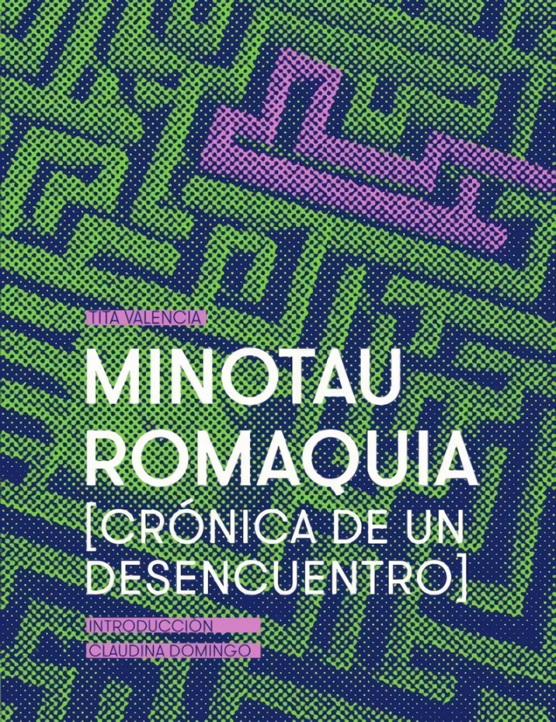 Minotau Romaquia. Crónica de un desencuentro