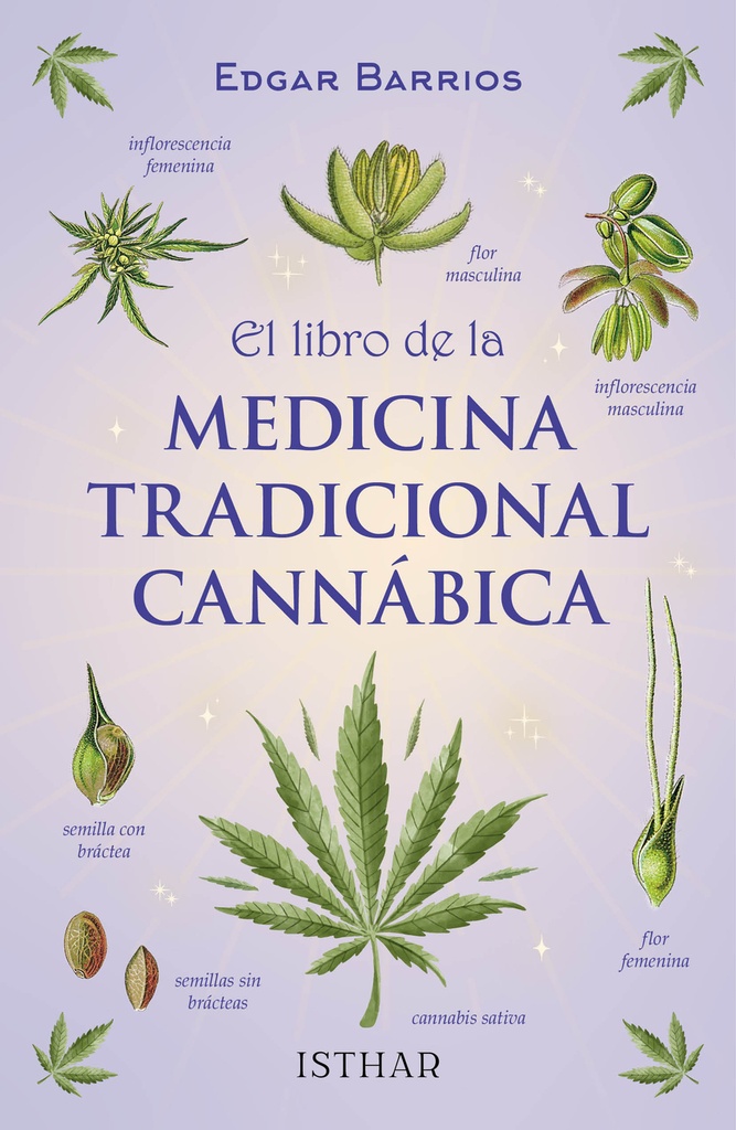 El libro de la Medicina Tradicional Cannábica