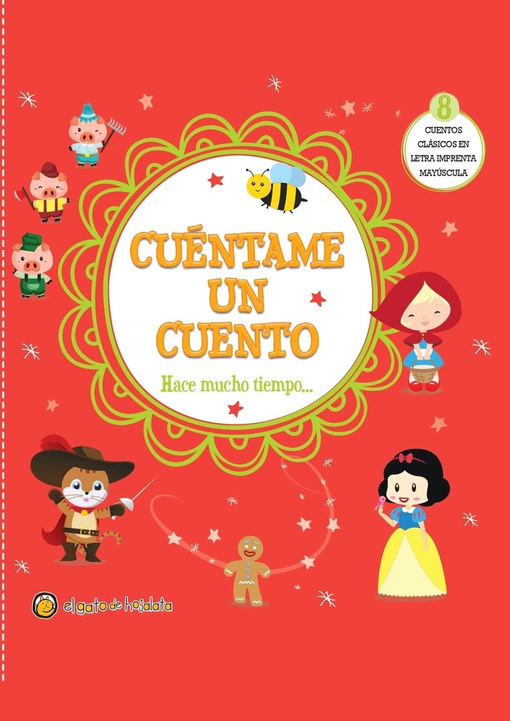 Cuentame un cuento: Hace mucho tiempo...