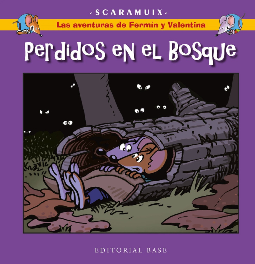 LAS AVENTURAS DE FERMÍN Y VALENTINA 6. PERDIDOS EN EL BOSQUE