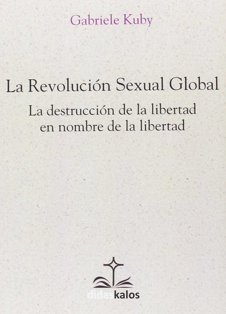 La Revolución Sexual Global
