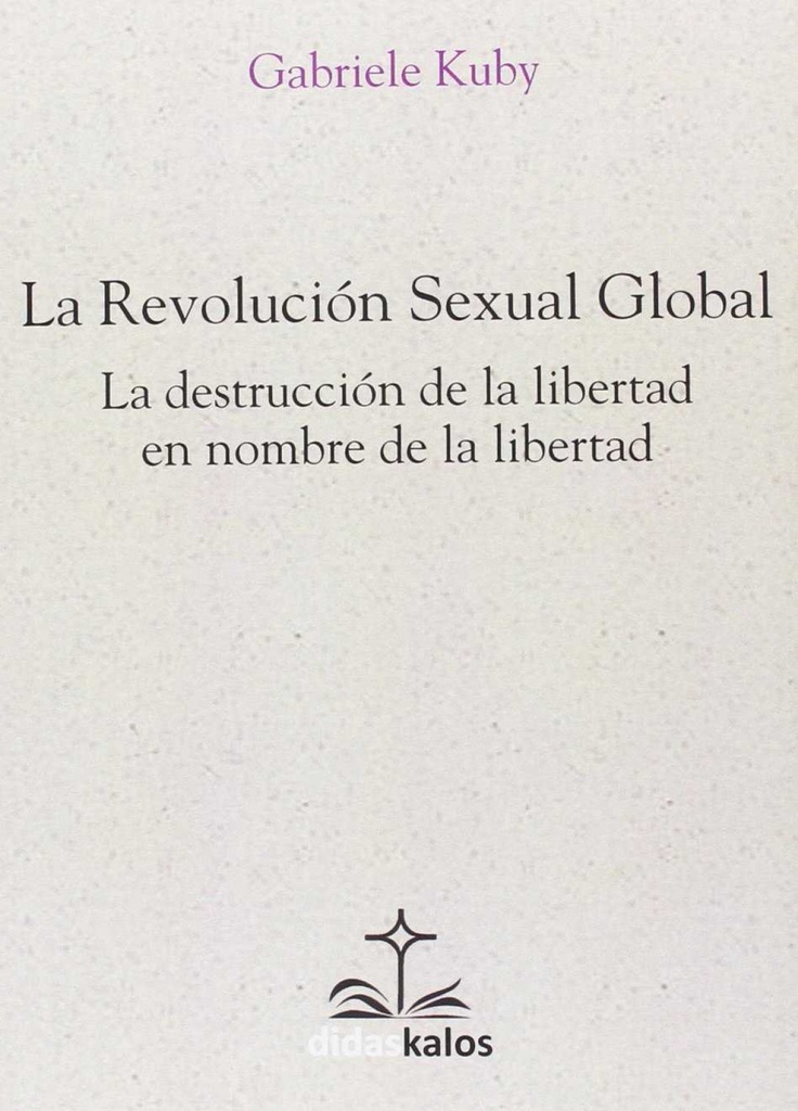 La Revolución Sexual Global