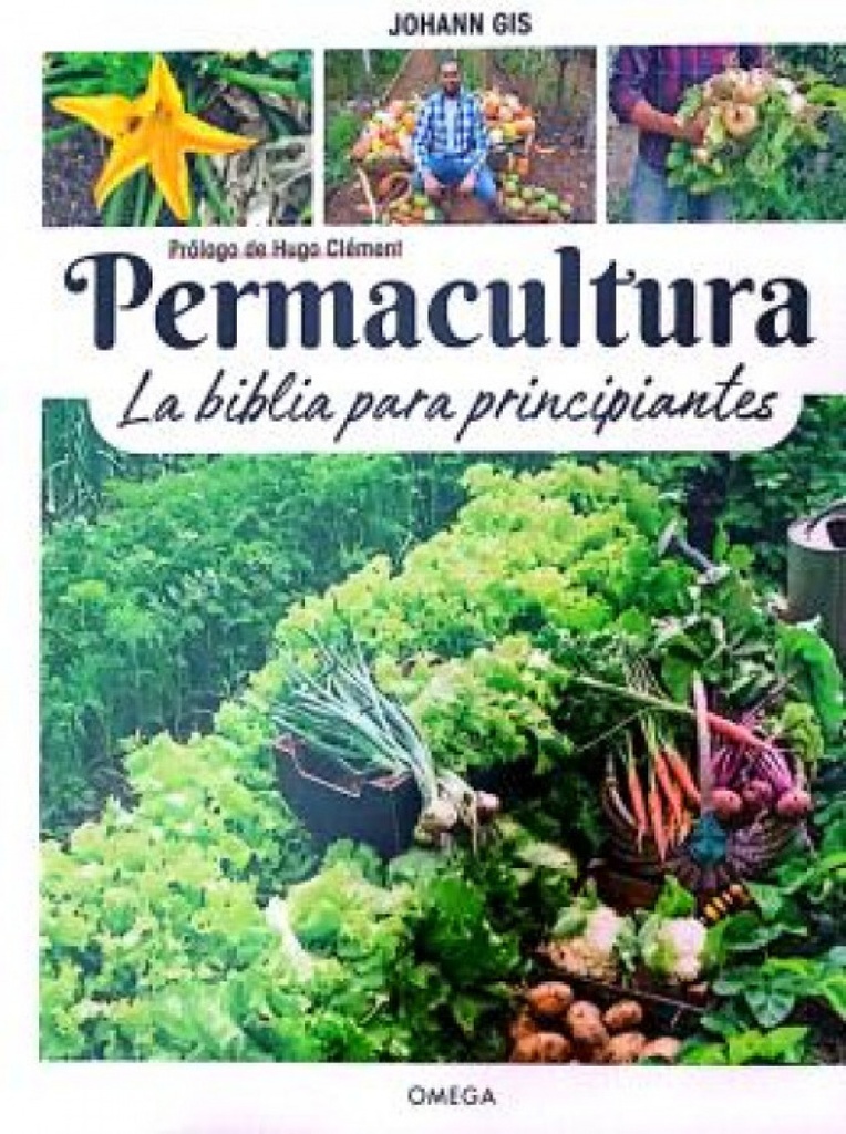 Permacultura:la biblia para principiantes