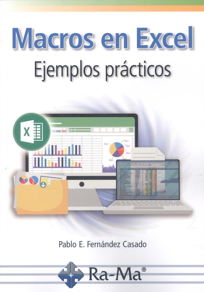 MACROS EN EXCEL. EJEMPLOS PRACTICOS