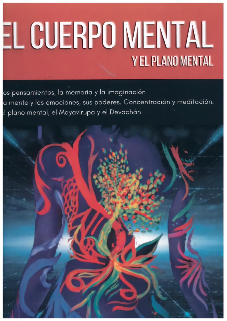 EL CUERPO MENTAL Y EL PLANO MENTAL