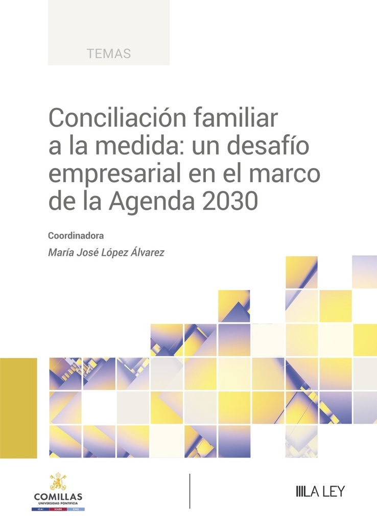 Conciliación familiar a la medida: un desafío empresarial en el marco de la Agenda 2030