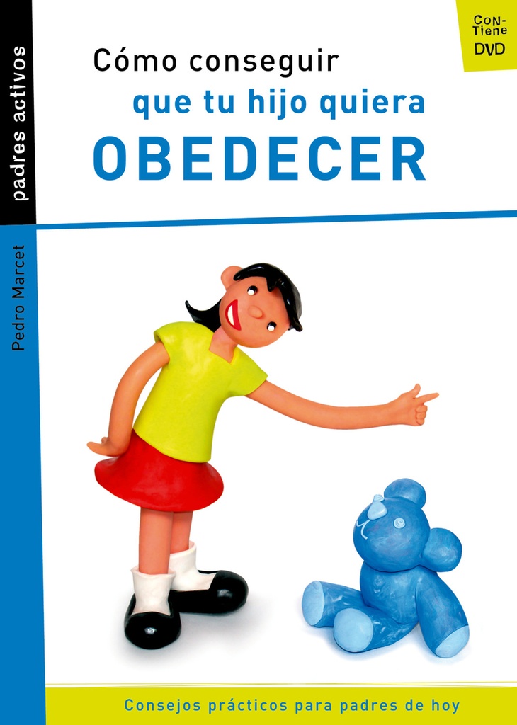 Cómo conseguir que tu hijo quiera obedecer