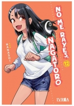 NO ME RAYES, NAGATORO 12