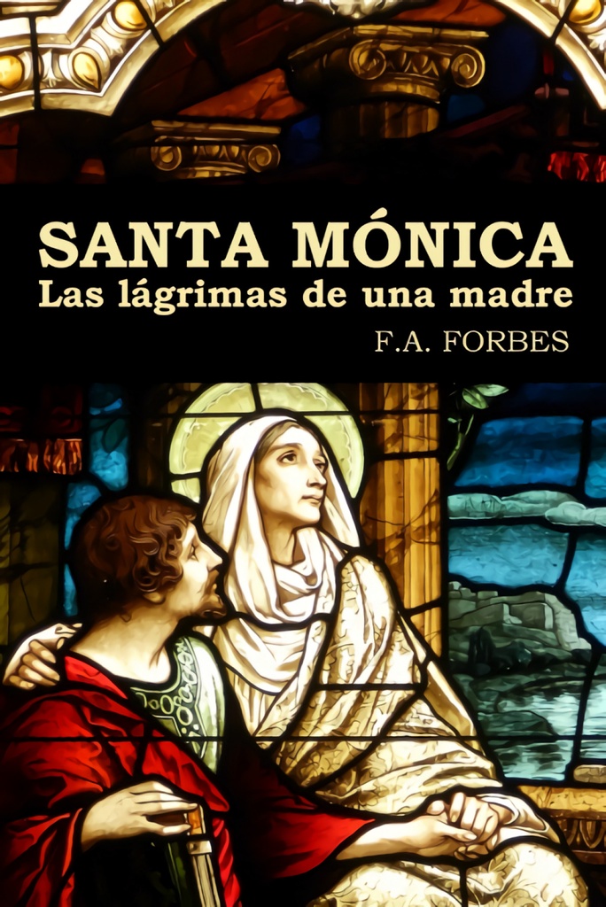 SANTA MÓNICA. LAS LÁGRIMAS DE UNA MADRE