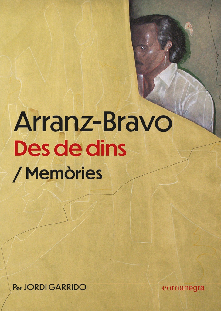 Arranz-Bravo: des de dins