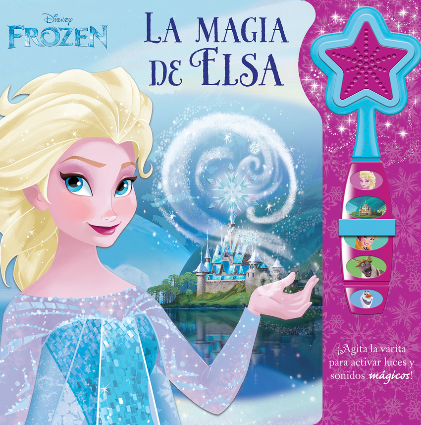 LA MAGIA DE ELSA. DISNEY FROZEN. LIBRO CON VARITA MÁGICA