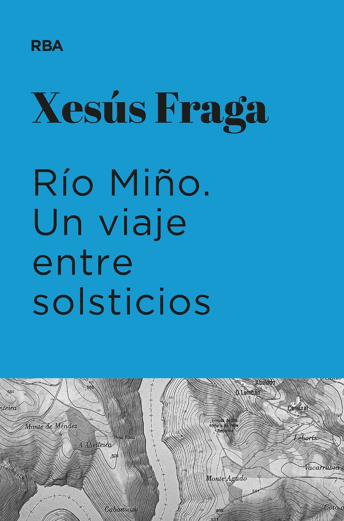 Río Miño. Un viaje entre solsticios (Premio Hotusa 2023)