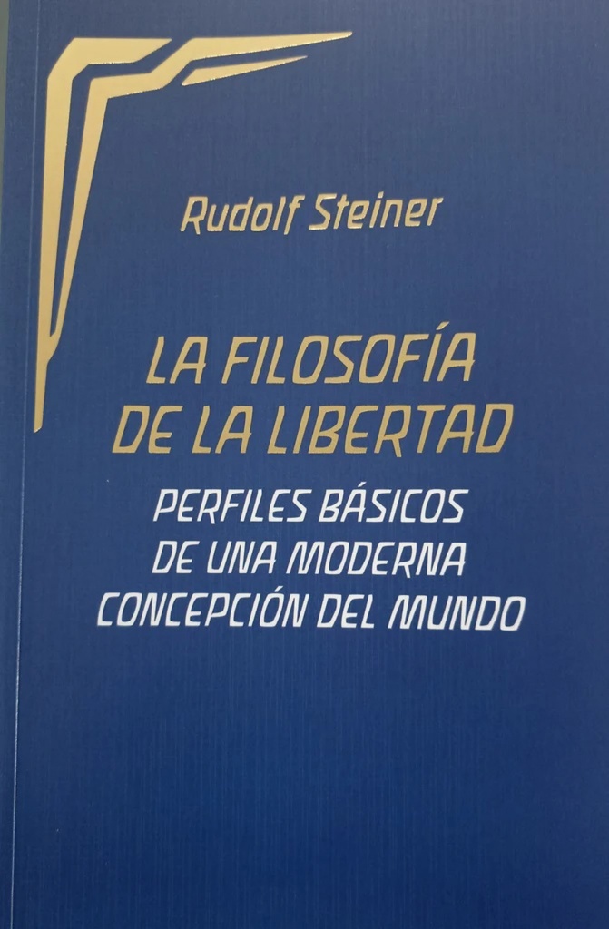 FILOSOFIA DE LA LIBERTAD, LA (N.E)