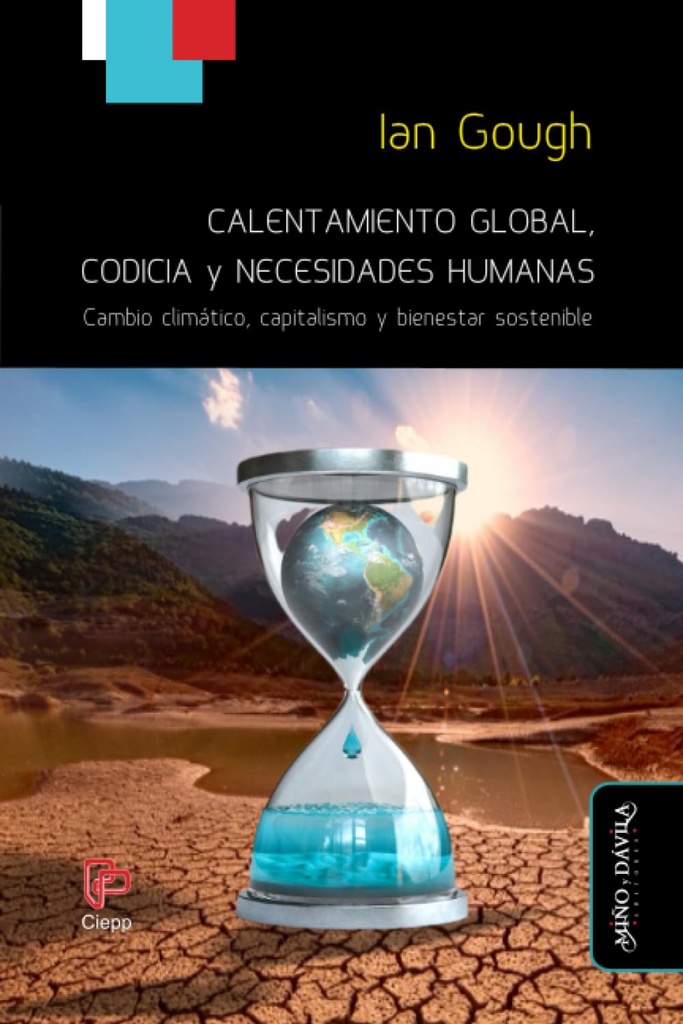 Calentamiento global, codicia y necesidades humanas