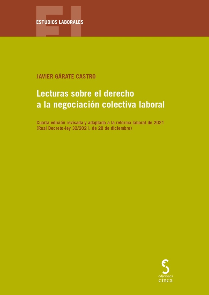 Lecturas sobre el derecho a la negociación colectiva laboral, 4.ª ed.