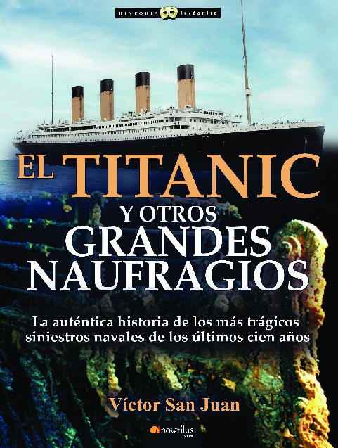 Titanic y otros grandes naufragios n. e.