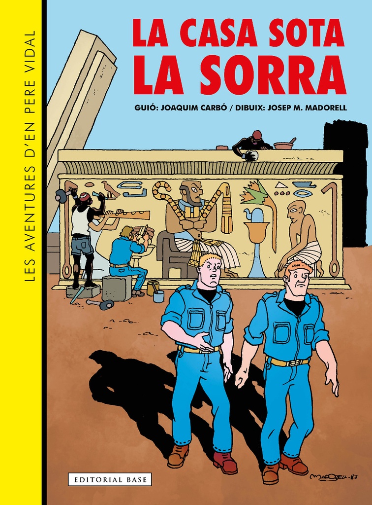 Les aventures d´en Pere Vidal. La casa sota la sorra