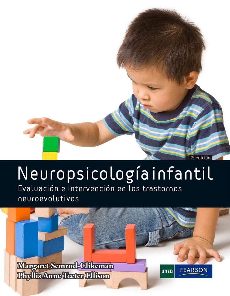 NEUROPSICOLOGIA INFANTIL:EVALUACION E INTERVENCION