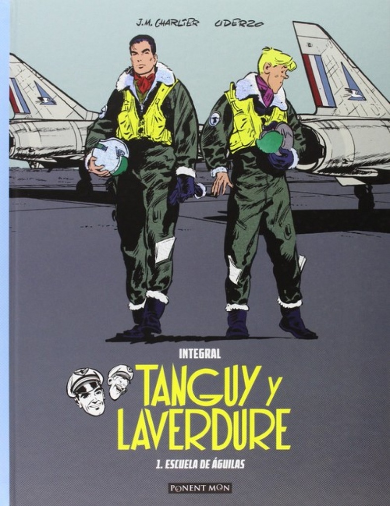 Tanguy y Laverdure Integral 1