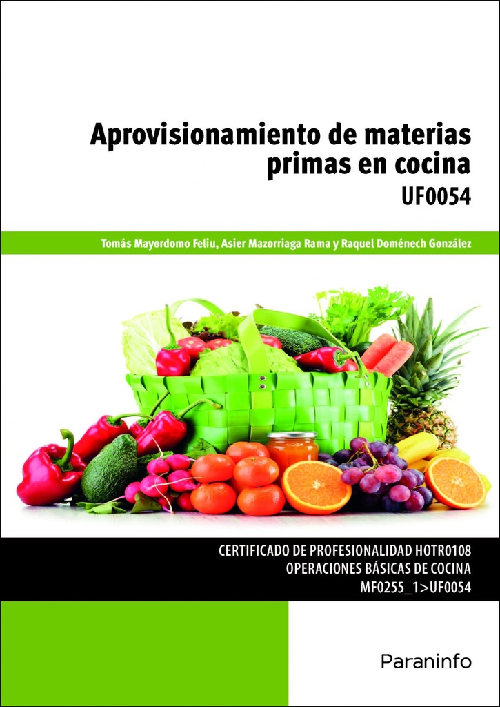 Aprovisionamiento de materias primas en cocina