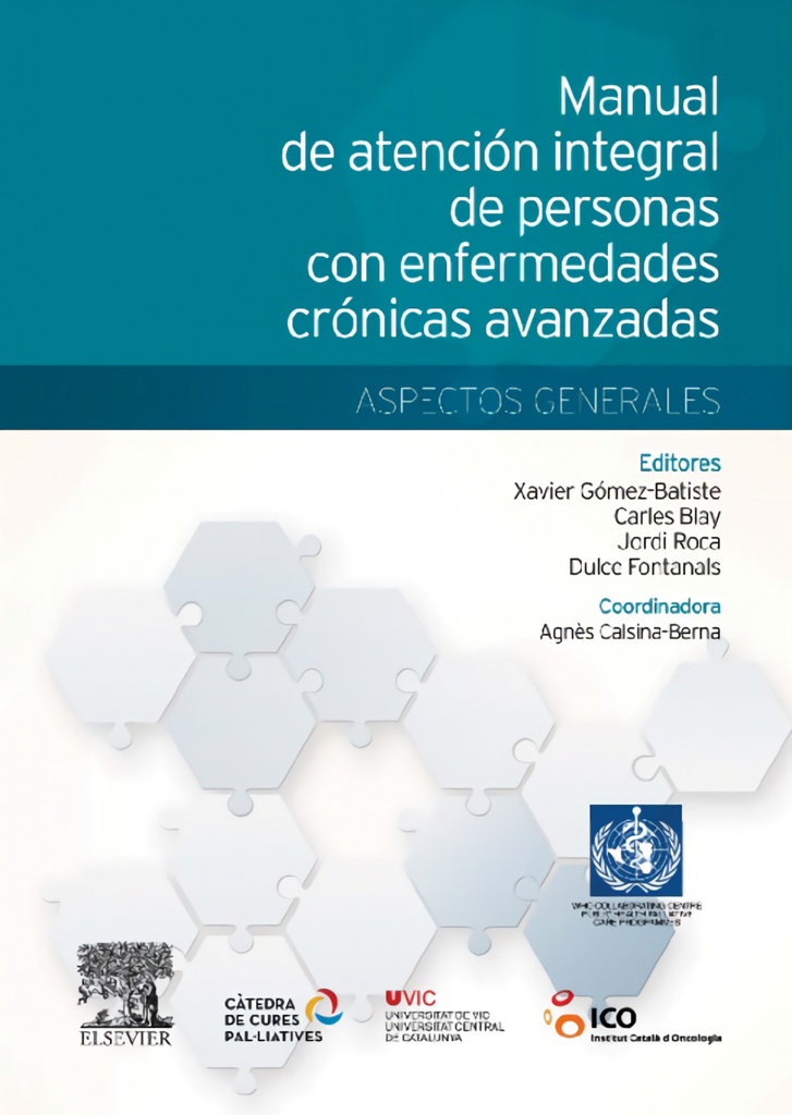 Manual de atención integral de personas con enfermedades crónicas avanzadas: aspectos generales