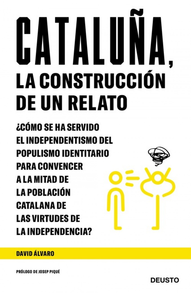 CATALUÑA, LA CONSTRUCCION DE UN RELATO