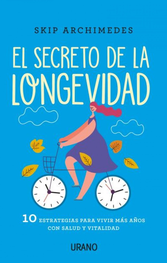 EL SECRETO DE LA LONGEVIDAD