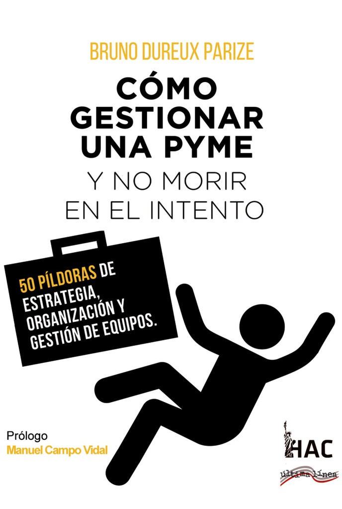 Cómo gestionar una PYME y no morir en el intento