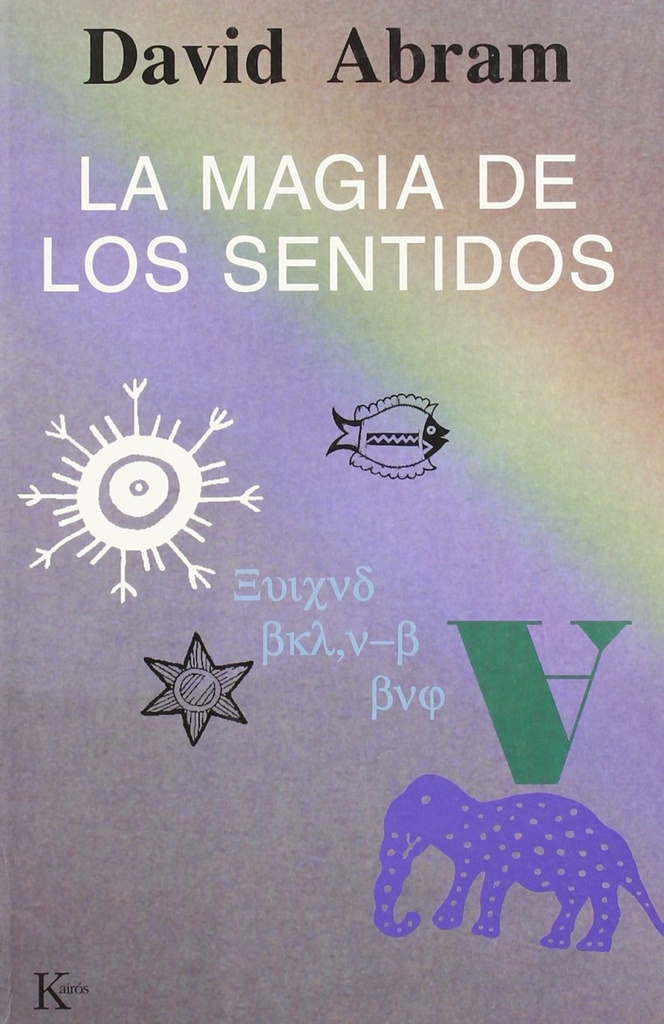 La magia de los sentidos