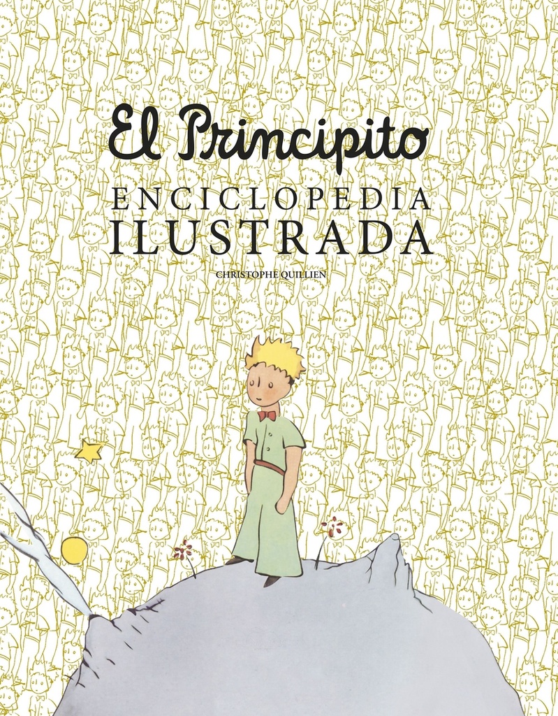 El principito. Enciclopedia ilustrada